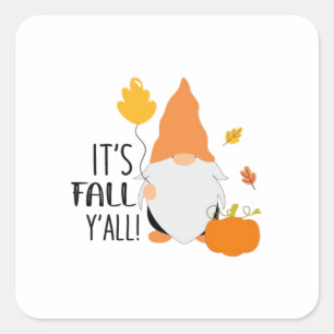 Es ist Herbst Y’all Gnome Niedliche Herbstillustri Quadratischer Aufkleber