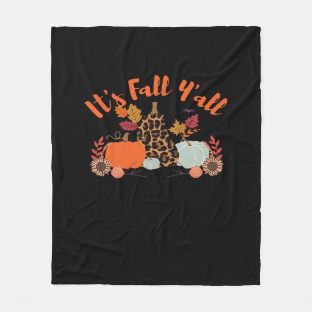 Es ist Herbst Y’all Hallo Fall glücklicher Herbst  Fleecedecke (Vorderseite)