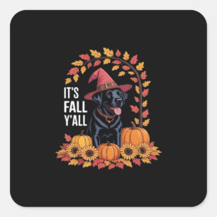 Es ist Herbst Y’all Halloween Erntedank Funny Zita Quadratischer Aufkleber
