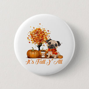 Es ist Herbst Y’all Halloween Erntedank Retro Clas Button