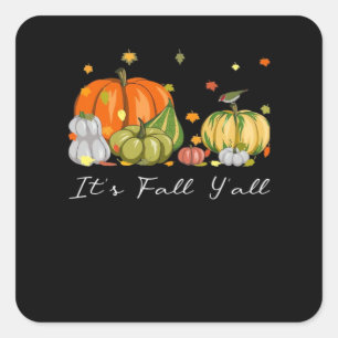 Es ist Herbst Y’all Halloween Pumpkin Autumn Leave Quadratischer Aufkleber