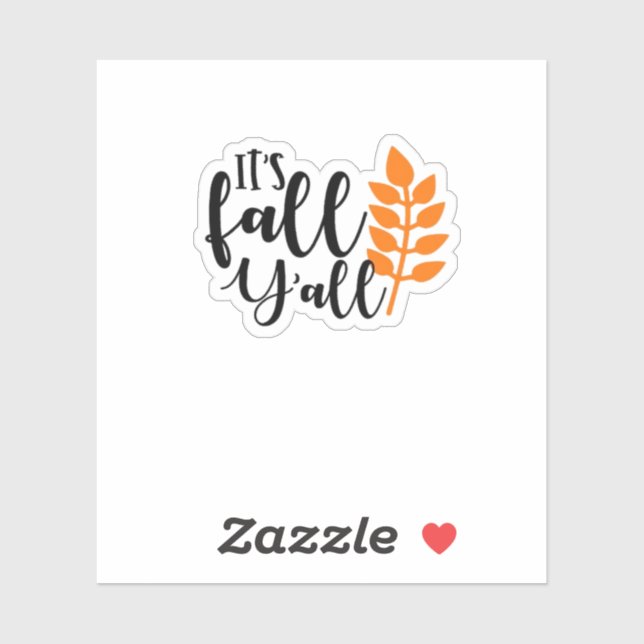 Es ist Herbst Y’all, Kürbisgewürz, Herbstblätter,  Aufkleber (Blatt)