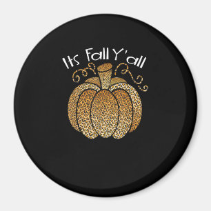 Es ist Herbst Y’all Leopard Print Pumpkin Rustikal Magnet