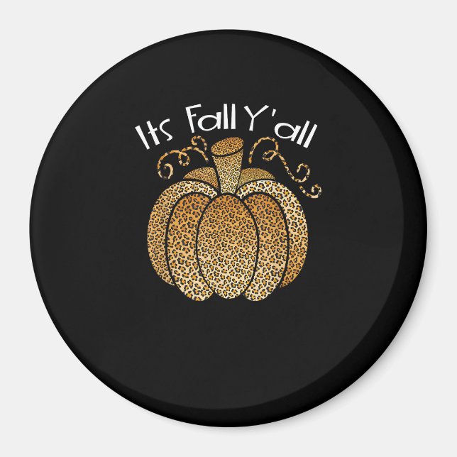 Es ist Herbst Y’all Leopard Print Pumpkin Rustikal Magnet (Vorne)