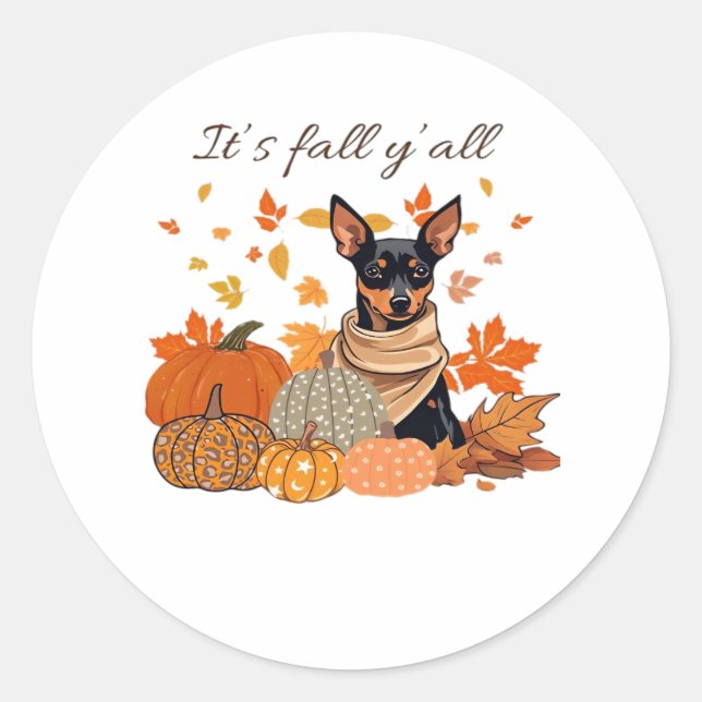 Es ist Herbst Y’all - Miniaturpinscher mit Pumpkin Runder Aufkleber (Vorderseite)