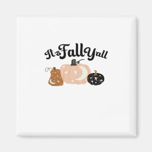 Es ist Herbst Y’all mit Monden Schönes Halloween D Magnet