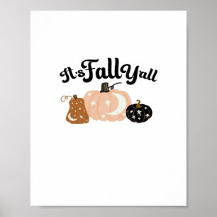 Es ist Herbst Y’all mit Monden Schönes Halloween D Poster