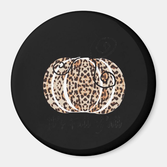 Es ist Herbst Y’all Niedlich Leopard Print Pumpkin Magnet (Vorne)