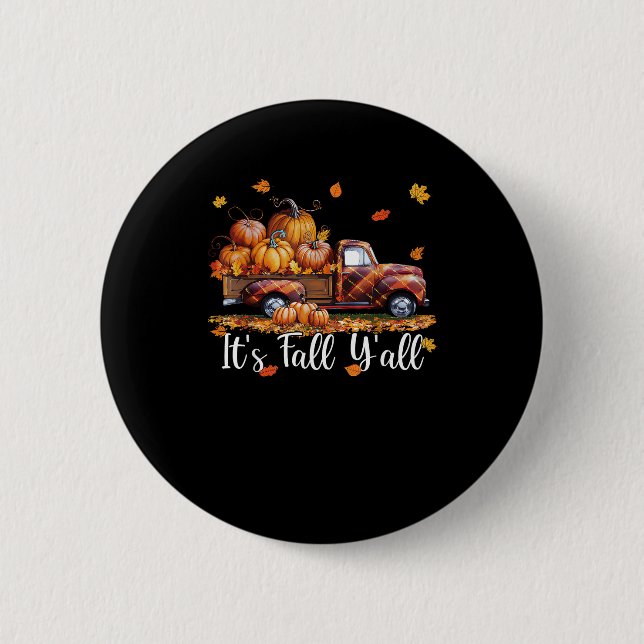 Es ist Herbst Y’all Pumpkin Autumn Tree Hello Fall Button (Vorderseite)