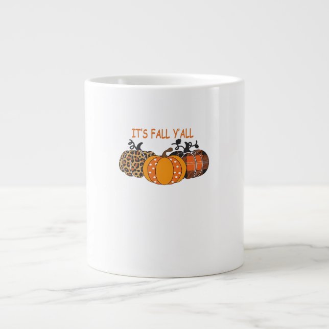 Es ist Herbst Y’all Pumpkin Erntedank Jumbo-Tasse (Vorderseite)
