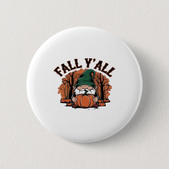 Es ist Herbst Y’all Pumpkin Gnome Herbst Retro Cla Button (Vorderseite)
