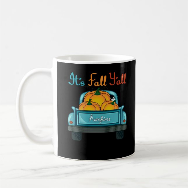 Es ist Herbst Y’all Pumpkins Truck Funny Graphic Kaffeetasse (Links)