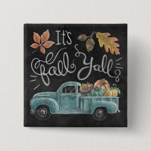 Es ist Herbst Y'all - Chalkboard Truck Button