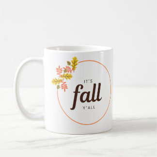 Es ist Herbst Y'all Coffee Tasse