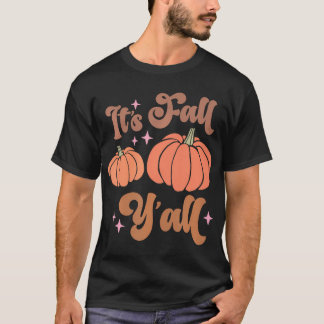 Es ist Herbst Y'All Country Fall Pumpkin Fall T-Shirt