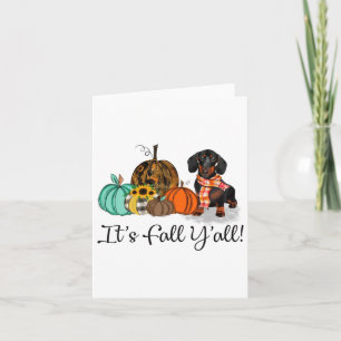 Es ist Herbst Y'all Dackel Pumpkin Dog Halloween C Karte