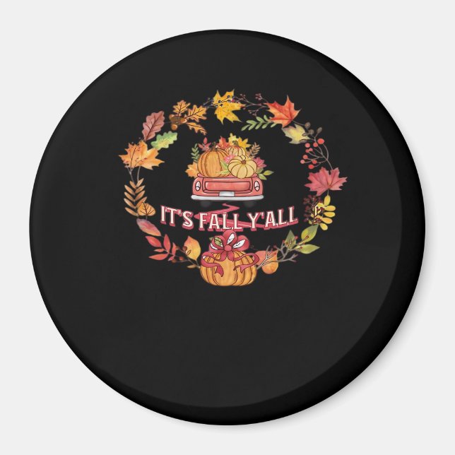 Es ist Herbst Y'all Ernte Road Magnet (Vorne)