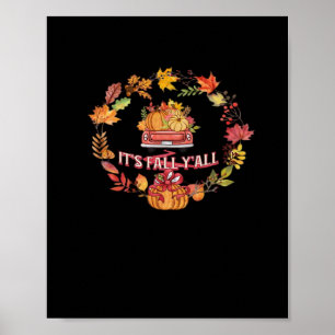 Es ist Herbst Y'all Ernte Road Poster