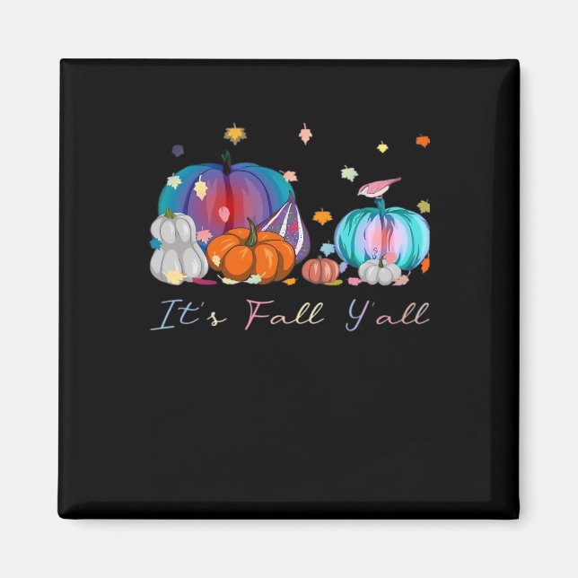 Es ist Herbst Y'all Funny Magic Halloween Pumpkin  Magnet (Vorne)