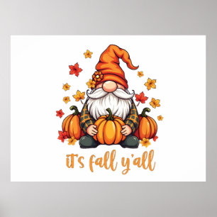 Es ist Herbst Y'all Gnomes Pumpkin Autumn Erntedan Poster