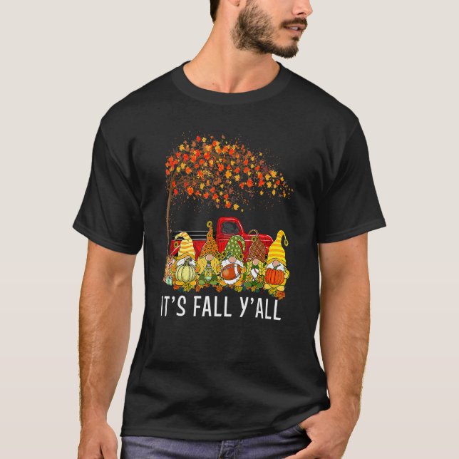 Es ist Herbst Y'all Gnomes Pumpkin Autumn Vibes Da T-Shirt (Vorderseite)
