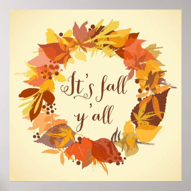 Es ist Herbst Y'all Herbst Leaves Wreath Poster (Vorne)