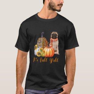 Es ist Herbst Y'all Mops Dog Leopard Pumpkin Fall T-Shirt