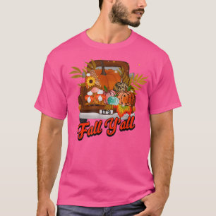Es ist Herbst Y'all Niedlich Gnomes Truck Erntedan T-Shirt