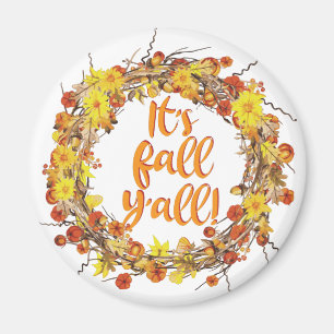 Es ist Herbst Y'all Orange Herbst Leaves Magnet