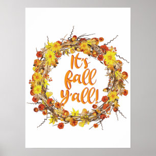 Es ist Herbst Y'all Orange Herbst Leaves Poster