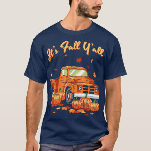 Es ist Herbst Y'all Pumpkin Truck Autumn Leaves Fa T-Shirt