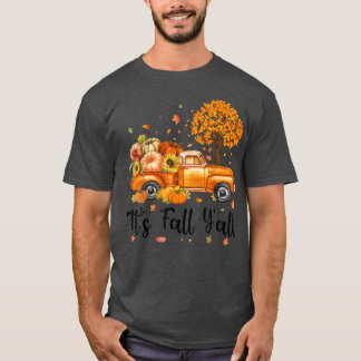 Es ist Herbst Y'all Truck Pumpkin Autumn Tree Funn T-Shirt