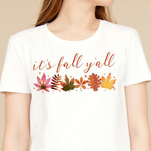 Es ist Herbst Y'alle Herbst Blätter botanischen T-Shirt