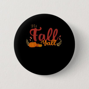 Es ist Herbst Y's Herbst Pumpkins und Pilze Desi Button