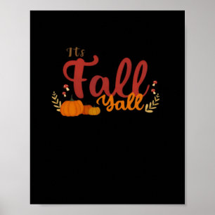 Es ist Herbst Y's Herbst Pumpkins und Pilze Desi Poster