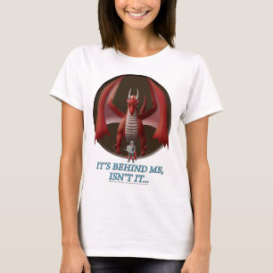 Es ist hinter mir T-Shirt