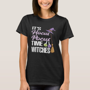 Es ist Hocus Pocus Time Hexes Shirt Funny Hallowee
