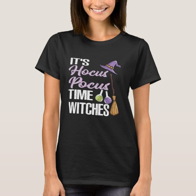 Es ist Hocus Pocus Time Hexes Shirt Funny Hallowee (Vorderseite)