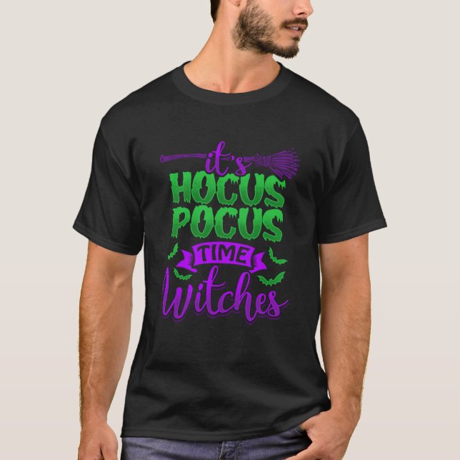 ES IST HOCUS POCUS TIME WITCHES Funny Beängstigend T-Shirt (Vorderseite)