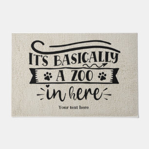 Es ist im Grunde ein Zoo hier drin Fußmatte