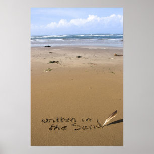 es ist im Sand auf einem Strand geschrieben Poster