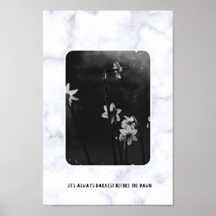 Es ist immer dunkel vor der Morgendämmerung Poster