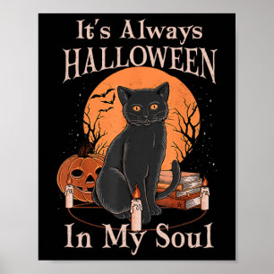 Es ist immer Halloween in meinem Soul Pumpkin Cat  Poster