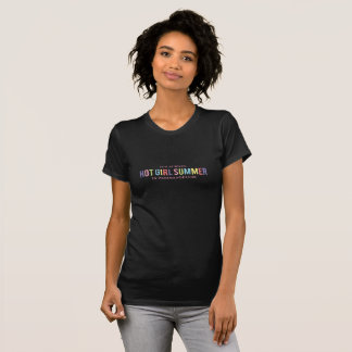 Es ist immer heiße Girl Summer in der Perimenopaus T-Shirt