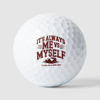 Es ist immer ich gegen mich selbst Boxgymnastik Mo Golfball