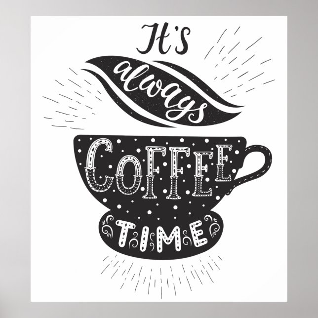 Es ist immer Kaffeezeit Poster (Vorne)