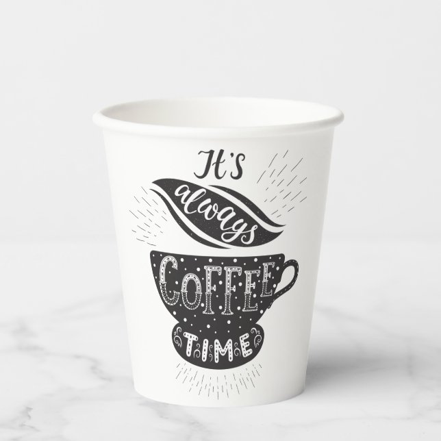 Es ist immer Kaffezeit Pappbecher (Vorderseite)
