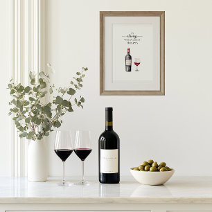 Es ist immer Rotwein-Uhrzeit Kunst Poster