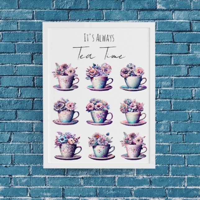 Es ist immer Tea Time Poster (Von Creator hochgeladen)
