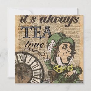 "Es ist immer Teezeit" Mad Hatter Wörterbuch Kunst